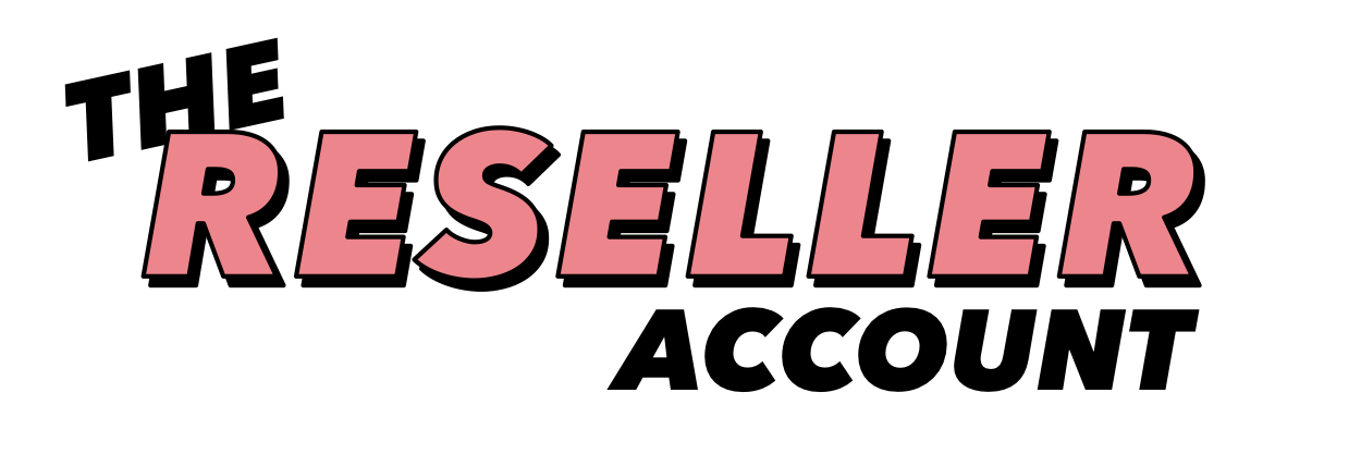 The Reseller Account
